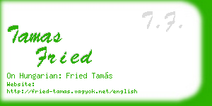 tamas fried business card